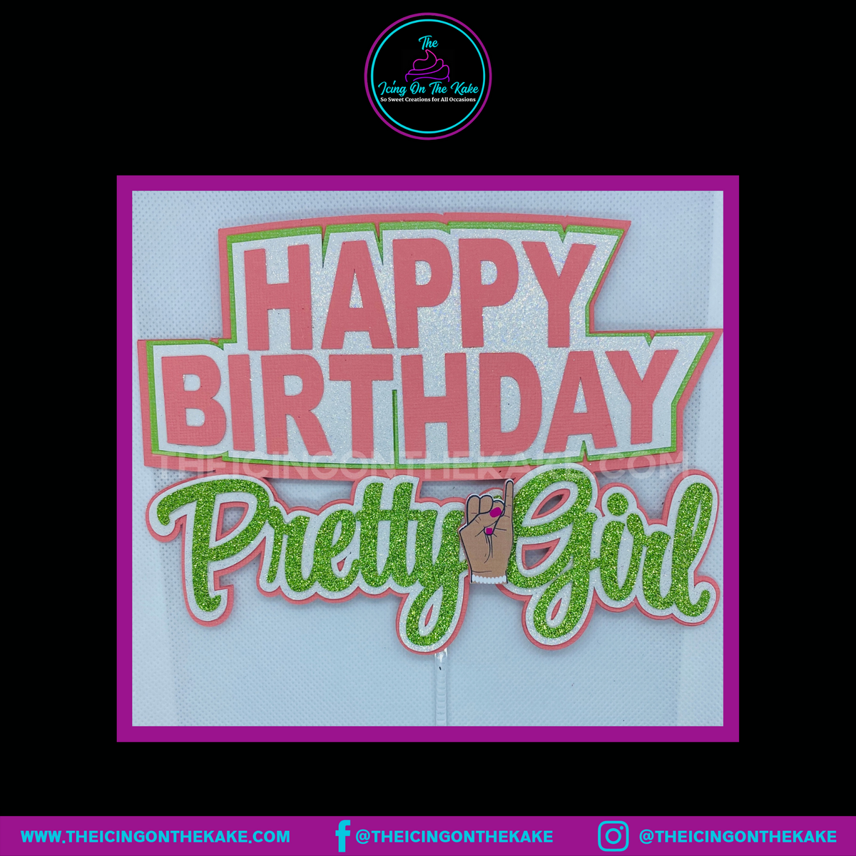 Happy Birthday/Congratulations Pretty Girl (AKA inspired) Cake Topper – The Icing On The Kake